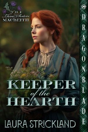 [Three Sisters MacBeith 02] • Keeper of the Hearth